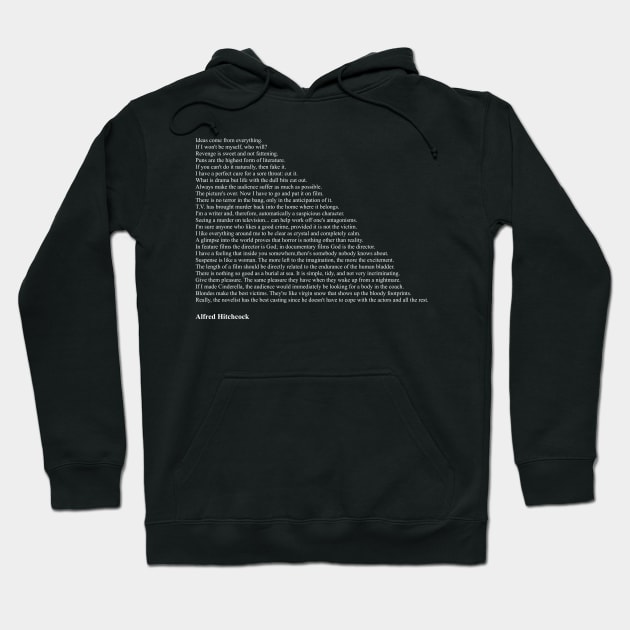 Alfred Hitchcock Quotes Hoodie by qqqueiru